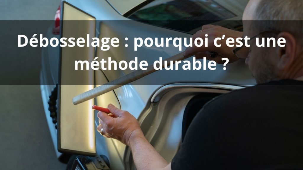 Débosselage : en quoi est-ce une méthode écologique ?